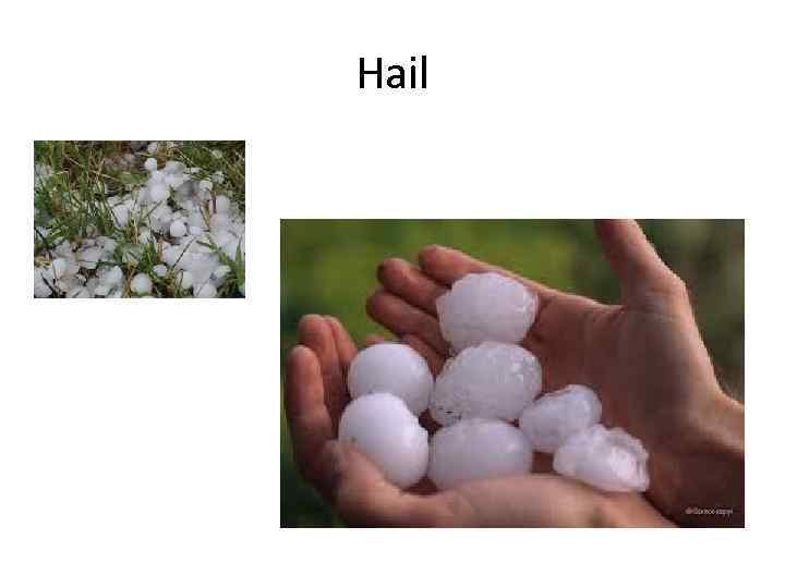 Hail 