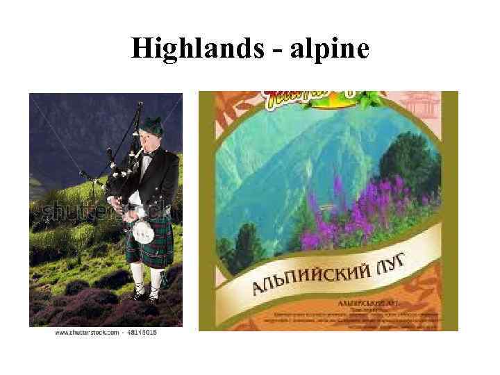 Highlands - alpine 