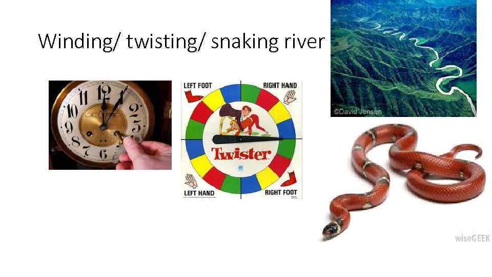 Winding/ twisting/ snaking river 