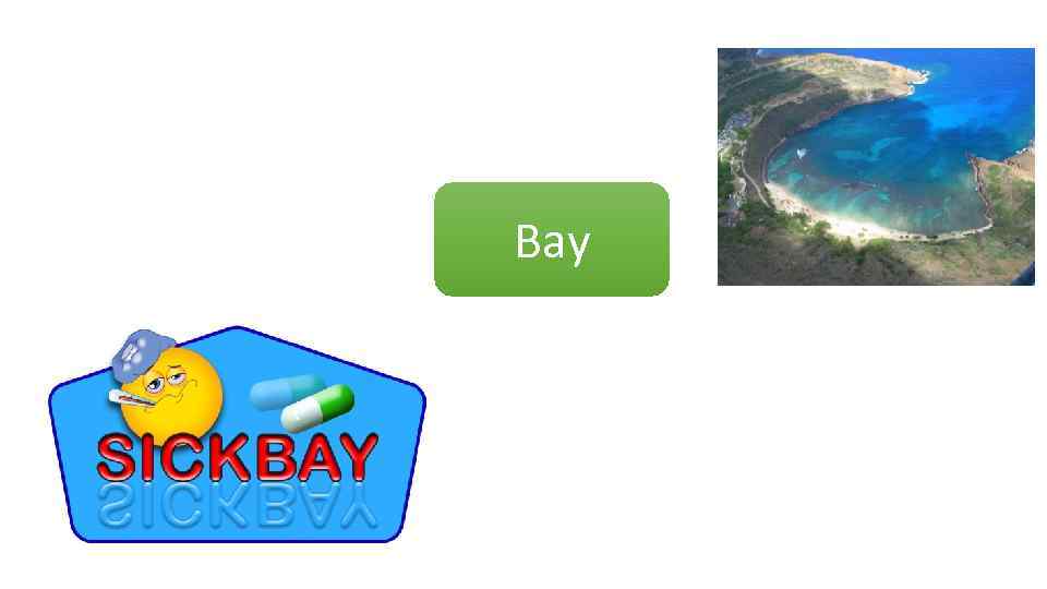 Bay 