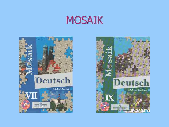 MOSAIK 