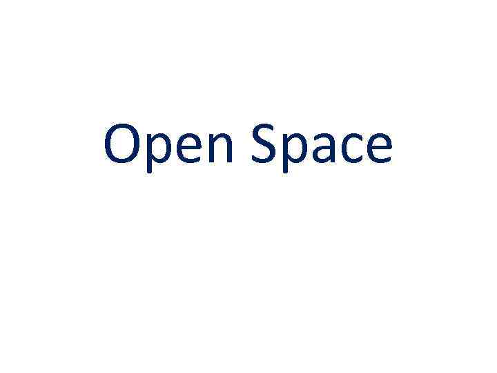 Оpen Space 