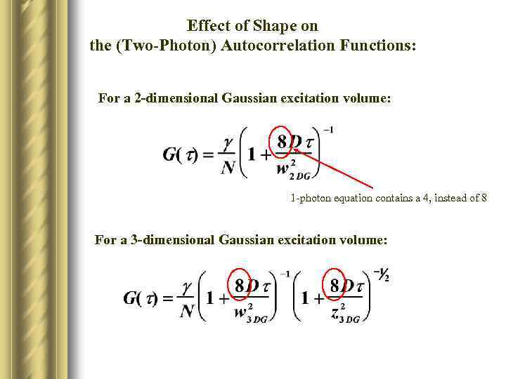 Effect of Shape on the (Two-Photon) Autocorrelation Functions: For a 2 -dimensional Gaussian excitation