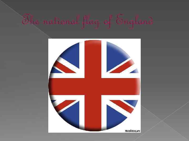 The national flag of England 