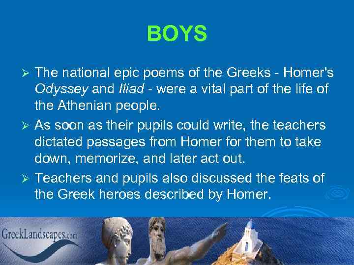 BOYS The national epic poems of the Greeks - Homer's Odyssey and Iliad -