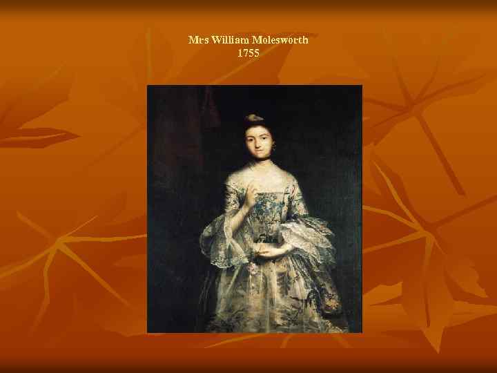 Mrs William Molesworth 1755 