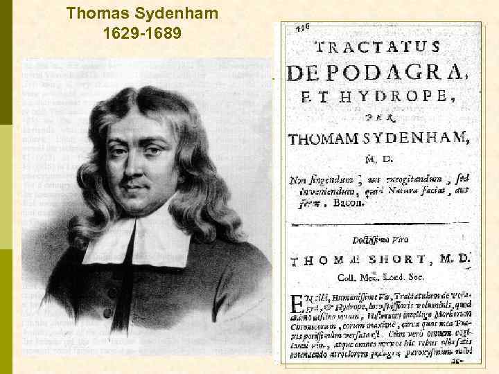 Thomas Sydenham 1629 -1689 