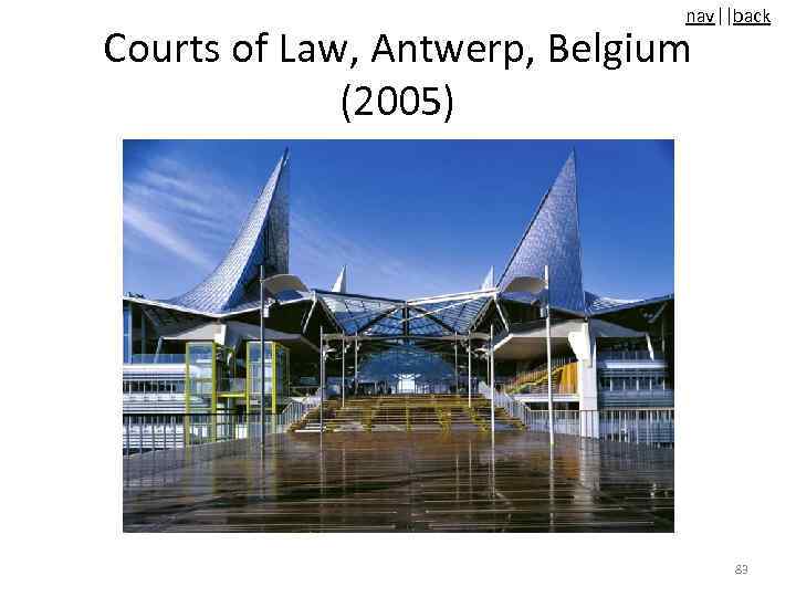 nav||back Courts of Law, Antwerp, Belgium (2005) 83 