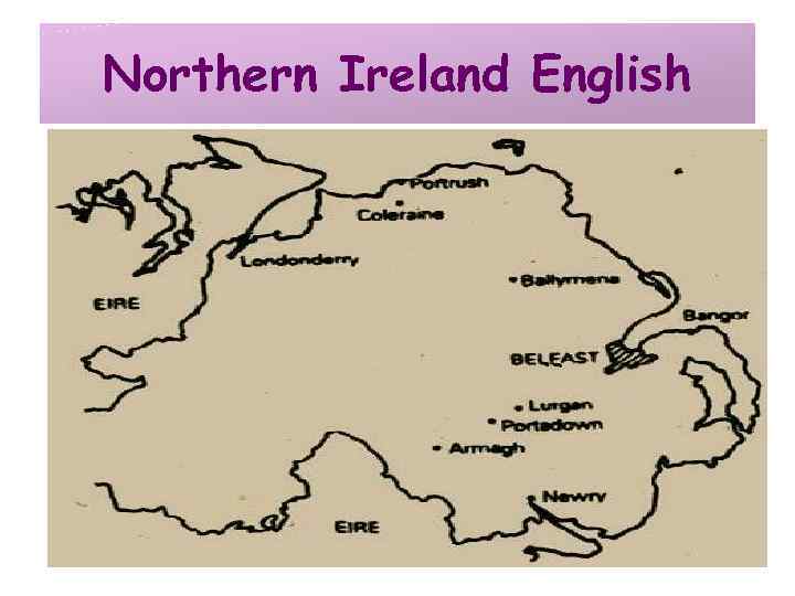 Northern Ireland English 