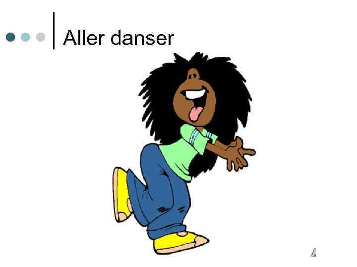 Aller danser 