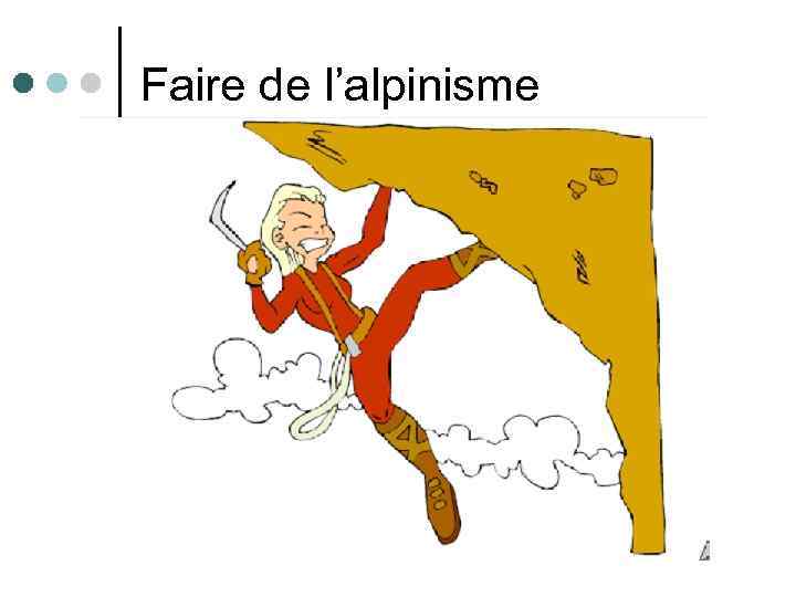 Faire de l’alpinisme 