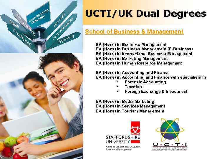 UCTI/UK Dual Degrees School of Business & Management BA (Hons) in Business Management (E-Business)