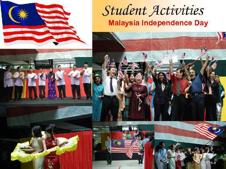 Student Activities Malaysia Independence Day 