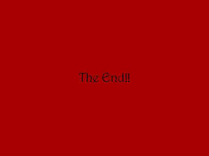 The End!! 