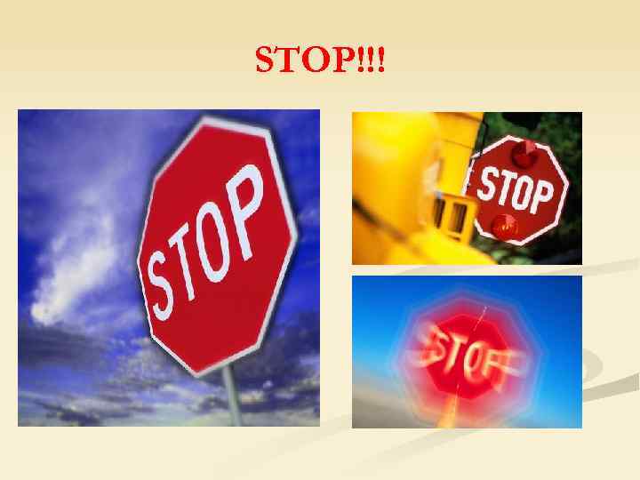 STOP!!! 