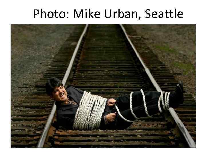 Photo: Mike Urban, Seattle 