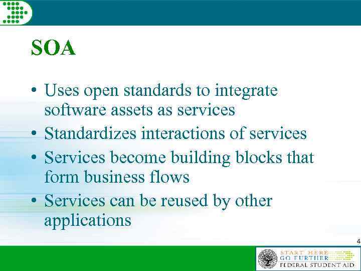 SOA • Uses open standards to integrate software assets as services • Standardizes interactions