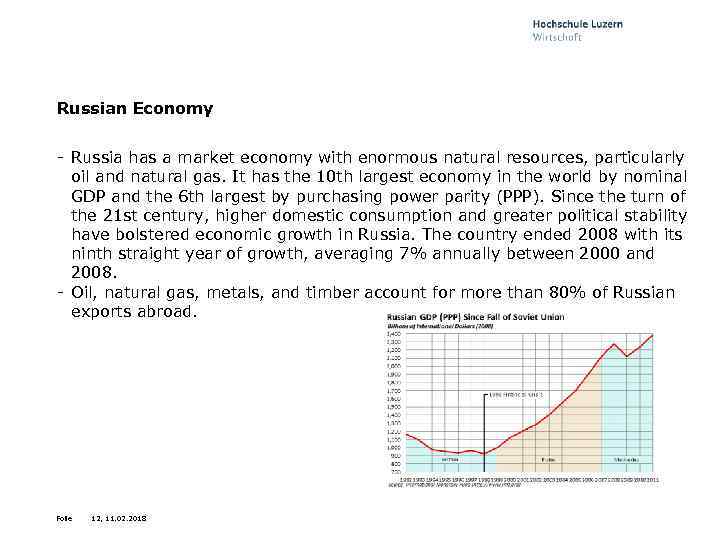 Russian Economy - Russia has a market economy with enormous natural resources, particularly oil