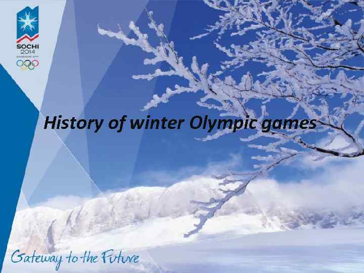 History of winter Olympic games 