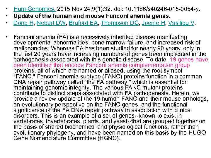  • Hum Genomics. 2015 Nov 24; 9(1): 32. doi: 10. 1186/s 40246 -015