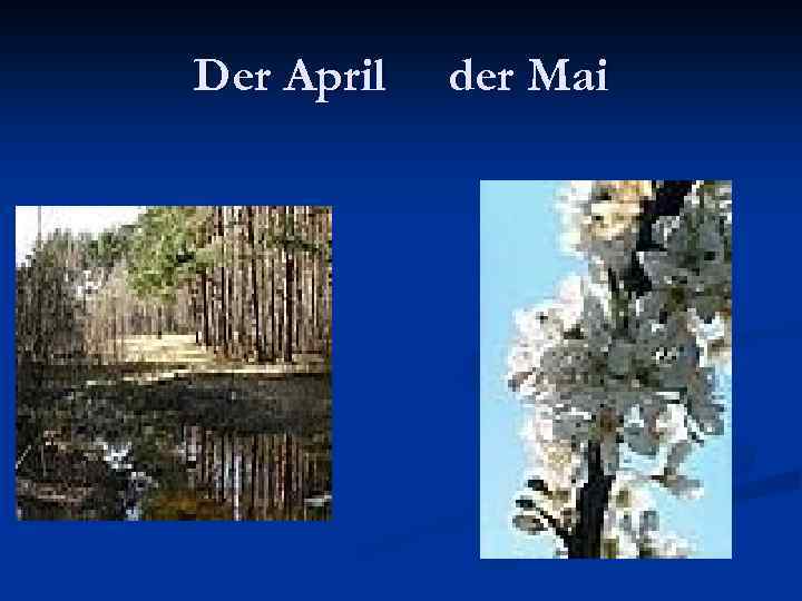 Der April der Mai 