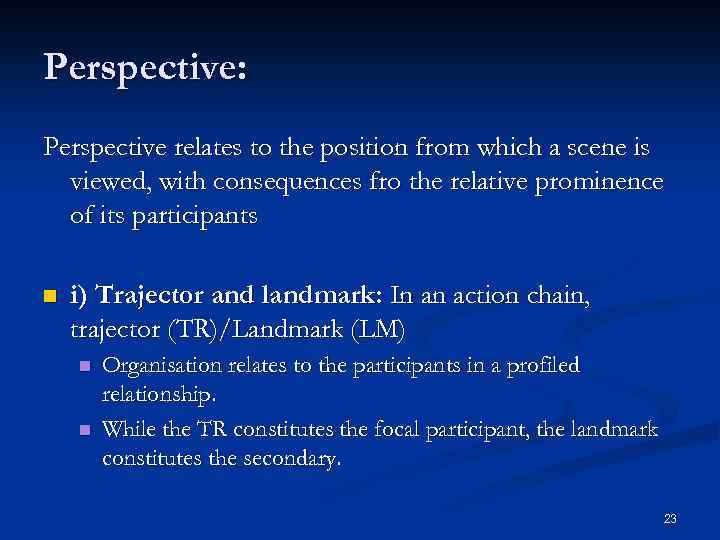 Perspective: Perspective relates to the position from which a scene is viewed, with consequences