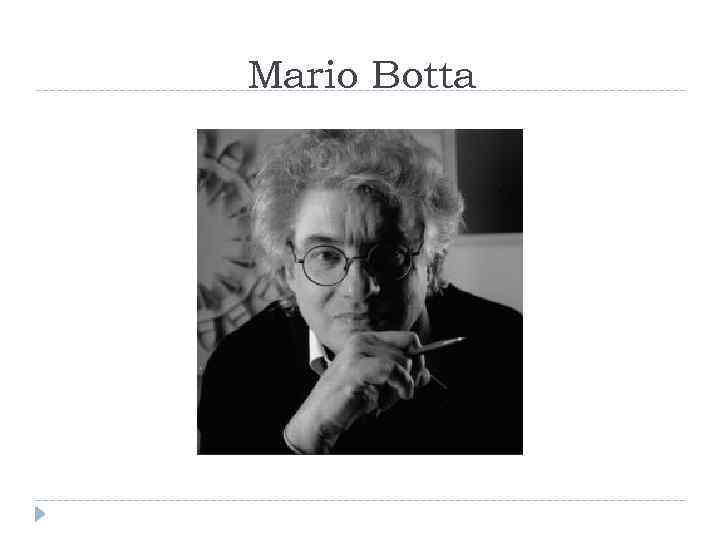 Mario Botta 