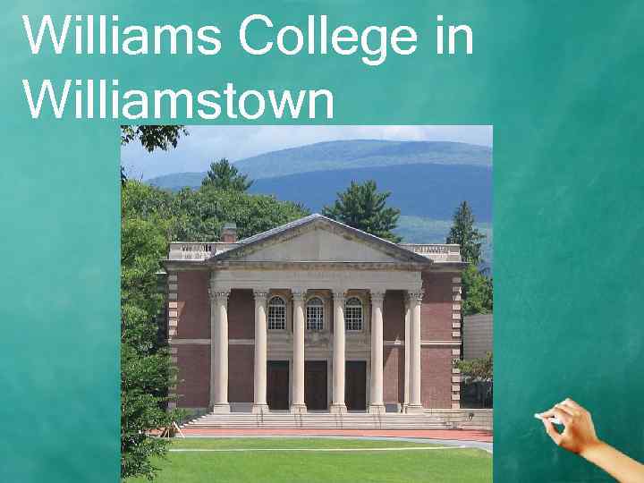 Williams College in Williamstown 