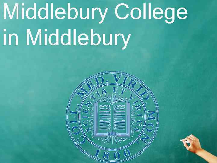 Middlebury College in Middlebury 