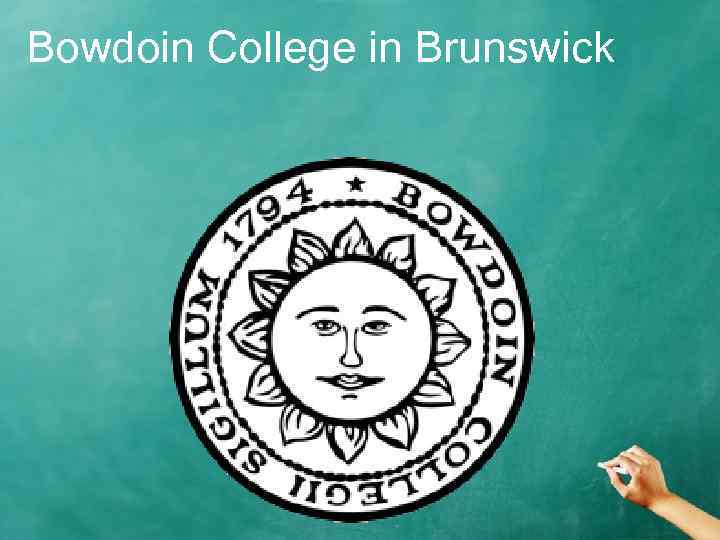 Bowdoin College in Brunswick 