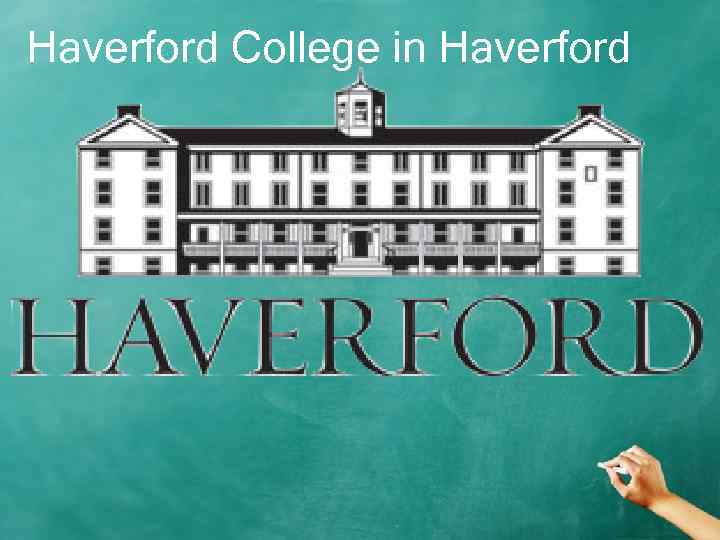 Haverford College in Haverford 