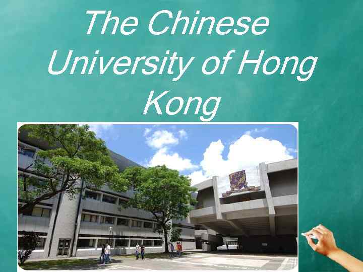 The Chinese University of Hong Kong 