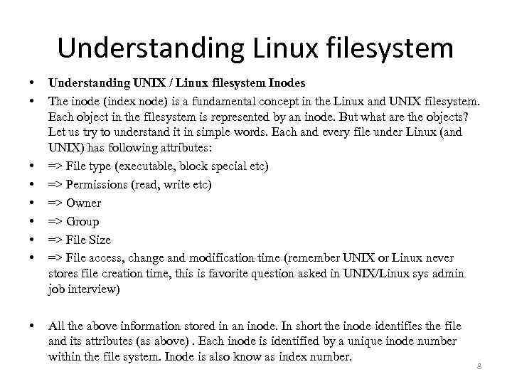 Understanding Linux filesystem • • • Understanding UNIX / Linux filesystem Inodes The inode