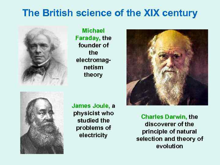 The British science of the XIX century Michael Faraday, the founder of the electromagnetism