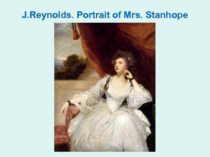 J. Reynolds. Portrait of Mrs. Stanhope 