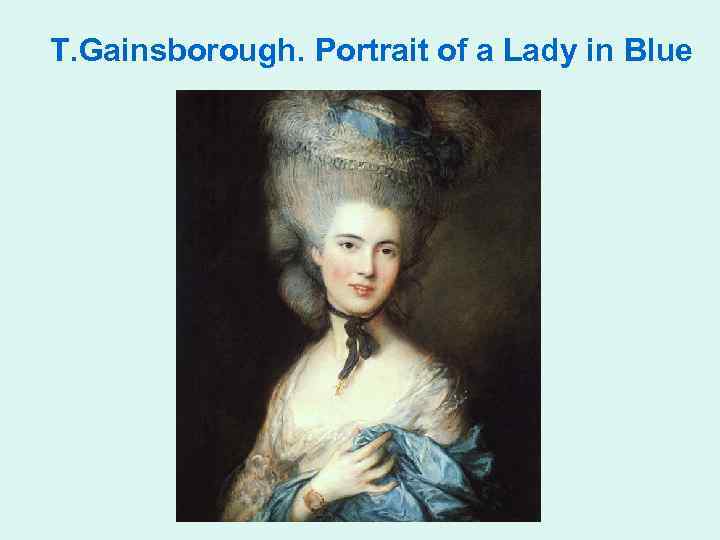T. Gainsborough. Portrait of a Lady in Blue 