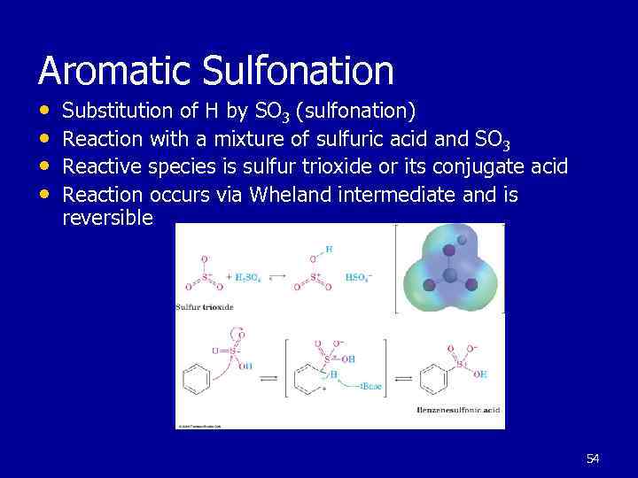 Aromatic Sulfonation • • Substitution of H by SO 3 (sulfonation) Reaction with a