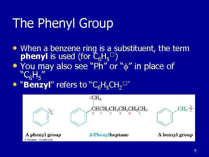 The Phenyl Group • When a benzene ring is a substituent, the term phenyl