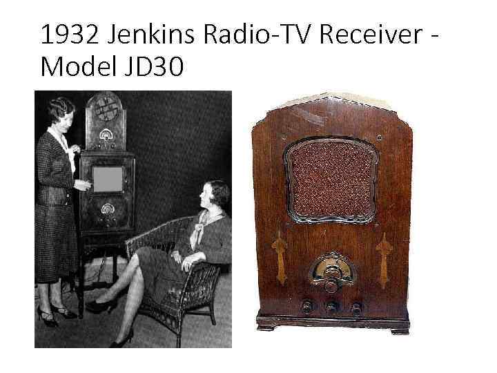 1932 Jenkins Radio-TV Receiver - Model JD 30 