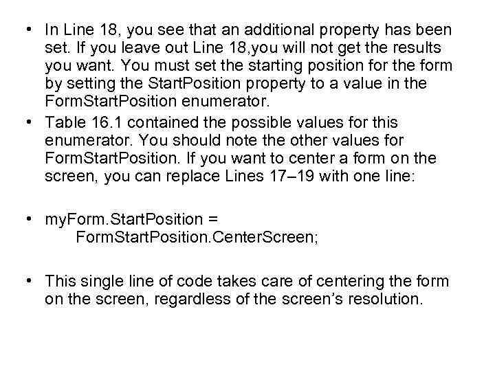  • In Line 18, you see that an additional property has been set.