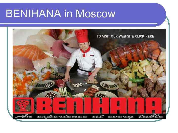 BENIHANA in Moscow 