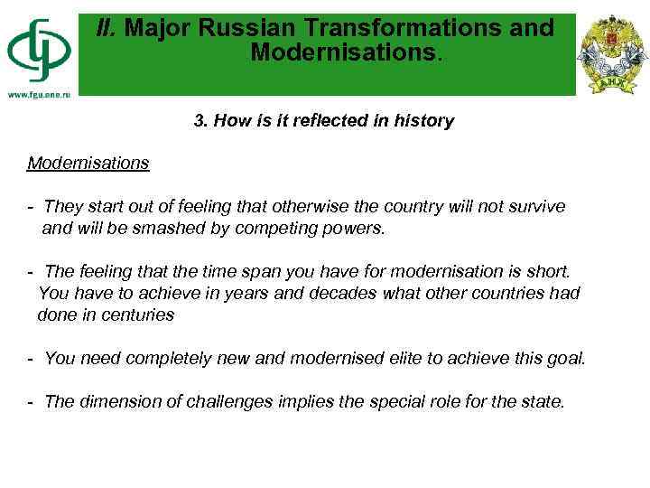 II. Major Russian Transformations and Modernisations. 3. How is it reflected in history Modernisations