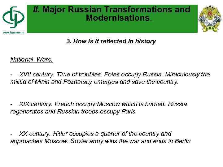 II. Major Russian Transformations and Modernisations. 3. How is it reflected in history National