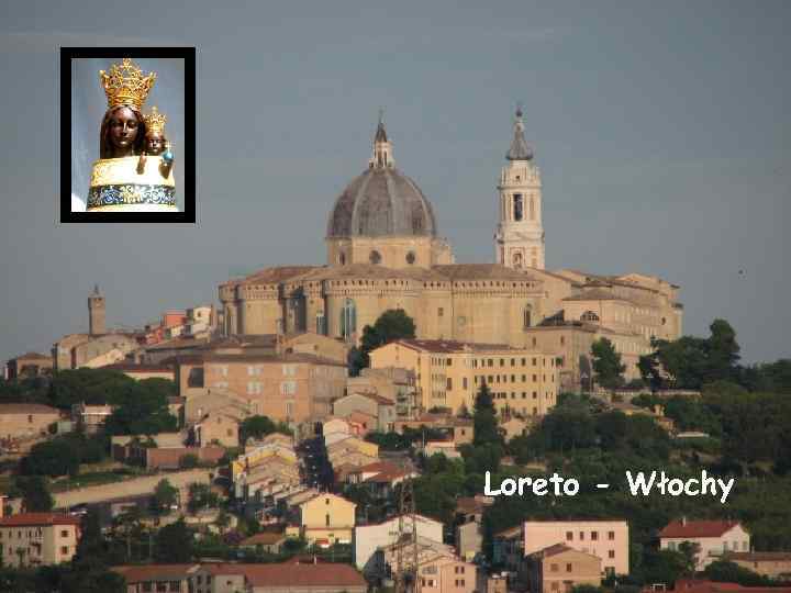 Loreto - Włochy 