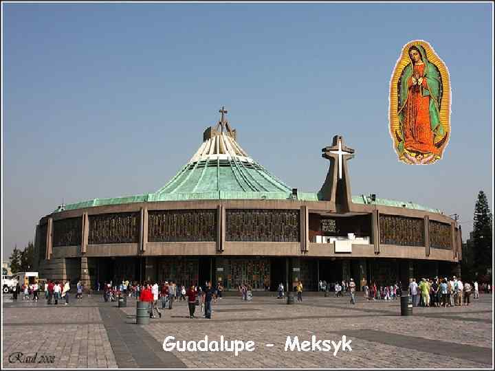 Guadalupe - Meksyk 