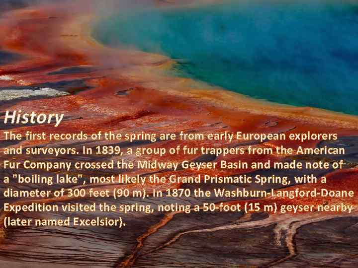 History The first records of the spring are from early European explorers and surveyors.