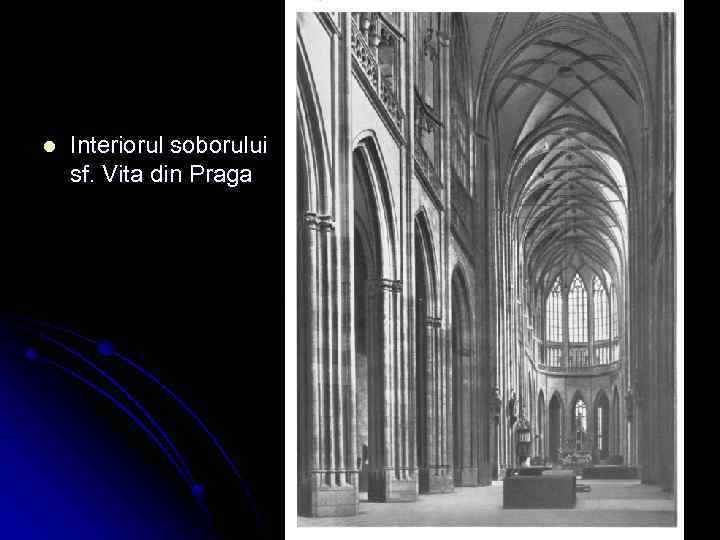 l Interiorul soborului sf. Vita din Praga 