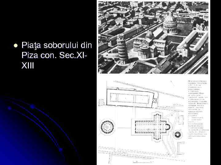 l Piaţa soborului din Piza con. Sec. XIXIII 