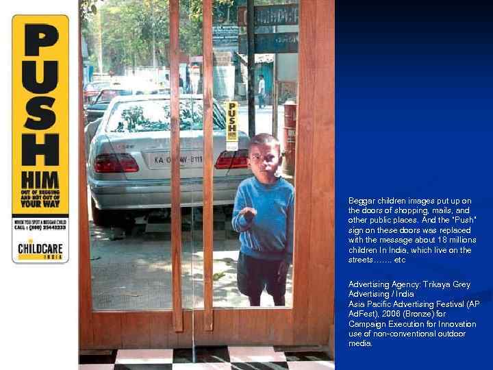 Beggar children images put up on the doors of shopping, mails, and other public