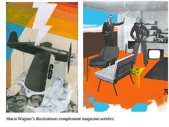 Mario Wagner’s illustrations complement magazine articles. 